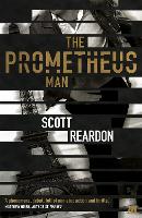 Book Cover for The Prometheus Man by Scott Reardon