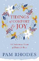 Book Cover for Tidings of Comfort and Joy by Pam Rhodes