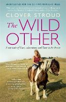 Book Cover for The Wild Other by Clover Stroud