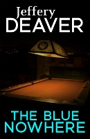 Book Cover for The Blue Nowhere by Jeffery Deaver