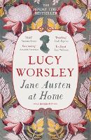 Book Cover for Jane Austen at Home by Lucy Worsley