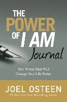 Book Cover for The Power Of I Am Journal by Joel Osteen