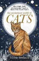 Book Cover for The Mysterious World of Cats by Herbie Brennan