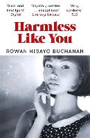 Book Cover for Harmless Like You by Rowan Hisayo Buchanan