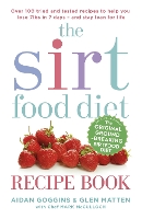 Book Cover for The Sirtfood Diet Recipe Book by Aidan Goggins, Glen Matten