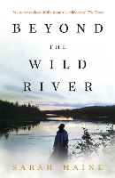 Book Cover for Beyond the Wild River by Sarah Maine