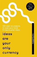 Book Cover for Ideas Are Your Only Currency by Rod Judkins