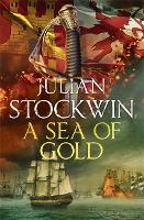 Book Cover for A Sea of Gold by Julian Stockwin