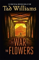 Book Cover for The War of the Flowers by Tad Williams