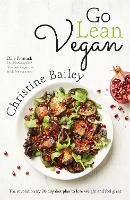 Book Cover for Go Lean Vegan by Christine Bailey