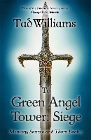 Book Cover for To Green Angel Tower: Siege by Tad Williams