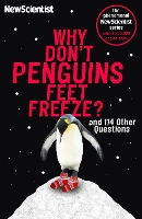 Book Cover for Why Don't Penguins' Feet Freeze? by New Scientist