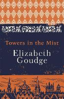 Book Cover for Towers in the Mist by Elizabeth Goudge