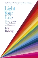 Book Cover for Light Your Life by Karl Ryberg