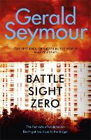 Book Cover for Battle Sight Zero by Gerald Seymour