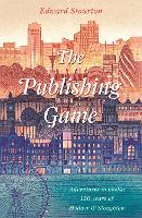 Book Cover for The Publishing Game by Edward Stourton