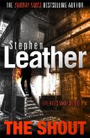 Book Cover for The Shout by Stephen Leather