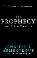 Book Cover for The Prophecy by Jennifer L. Armentrout