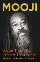 Book Cover for Vaster Than Sky, Greater Than Space by Mooji