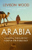 Book Cover for Arabia by Levison Wood