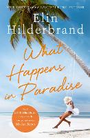 Book Cover for What Happens in Paradise by Elin Hilderbrand