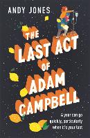 Book Cover for The Last Act of Adam Campbell by Andy Jones