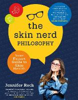 Book Cover for The Skin Nerd Philosophy by Jennifer Rock