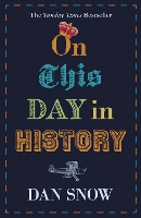 Book Cover for On This Day in History by Dan Snow