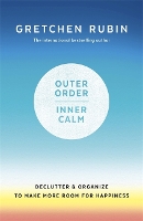 Book Cover for Outer Order Inner Calm by Gretchen Rubin