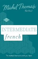 Book Cover for Intermediate French New Edition (Learn French with the Michel Thomas Method) by Michel Thomas