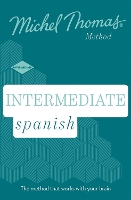 Book Cover for Intermediate Spanish New Edition (Learn Spanish with the Michel Thomas Method) by Michel Thomas