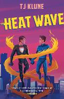 Book Cover for Heat Wave by T J Klune