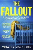 Book Cover for The Fallout by Yrsa Sigurdardottir