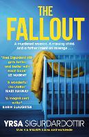 Book Cover for The Fallout by Yrsa Sigurdardottir