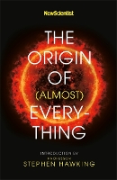 Book Cover for New Scientist: The Origin of (almost) Everything by New Scientist, Stephen Hawking, Graham Lawton