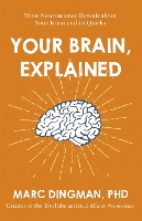 Book Cover for Your Brain, Explained by Marc Dingman