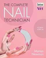 Book Cover for The Complete Nail Technician by Marian (Industry Nail Expert) Newman