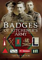 Book Cover for The Badges of Kitchener's Army by David Bilton