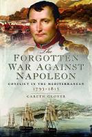 Book Cover for The Forgotten War Against Napoleon by Gareth Glover