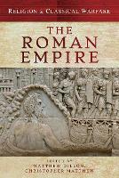 Book Cover for Religion & Classical Warfare: The Roman Empire by Matthew Dillon, Christopher Matthew