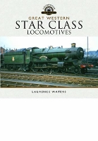 Book Cover for Great Western Star Class Locomotives by Laurence Waters