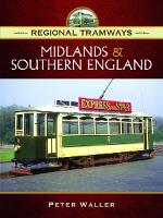 Book Cover for Regional Tramways - Midlands and South East England by Peter Waller