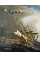 Book Cover for Pepys's Navy: Ships, Men and Warfare 1649-89 by J. D. Davies