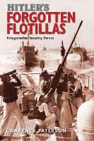 Book Cover for Hitler's Forgotten Flotillas by Lawrence Paterson