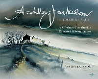 Book Cover for Ashley Jackson: The Yorkshire Artist by Ashley Jackson