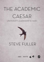 Book Cover for The Academic Caesar by Steve Fuller