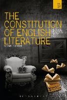 Book Cover for The Constitution of English Literature by Professor Michael Professor, University of Warwick Gardiner