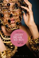 Book Cover for Luxury Indian Fashion by Tereza University of Oslo, Norway Kuldova