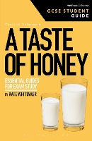 Book Cover for A Taste of Honey GCSE Student Guide by Kate (Lecturer in Drama at Birmingham City University, UK) Whittaker