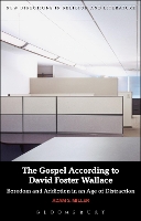 Book Cover for The Gospel According to David Foster Wallace by Professor Adam S Collin College, USA Miller